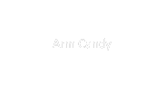 Arm Candy